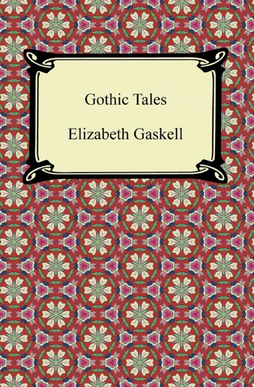 Cover of the book Gothic Tales by Elizabeth Gaskell, Neeland Media LLC