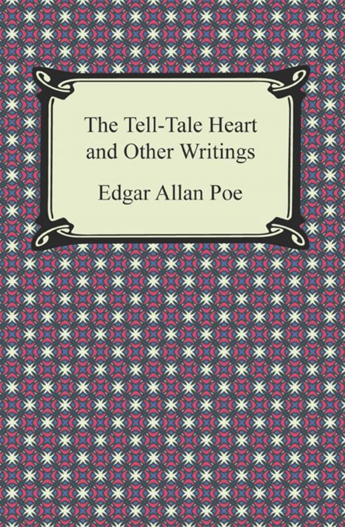 Cover of the book The Tell-Tale Heart and Other Writings by Edgar Allan Poe, Neeland Media LLC