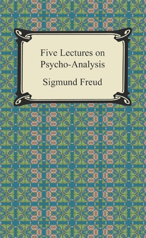 Cover of the book Five Lectures on Psycho-Analysis by Sigmund Freud, Neeland Media LLC
