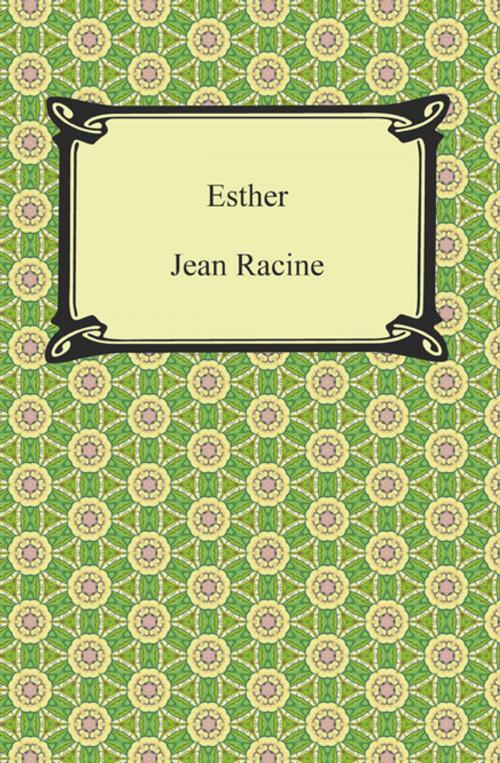 Cover of the book Esther by Jean Racine, Neeland Media LLC
