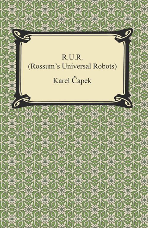 Cover of the book R.U.R. (Rossum's Universal Robots) by Karel Capek, Neeland Media LLC