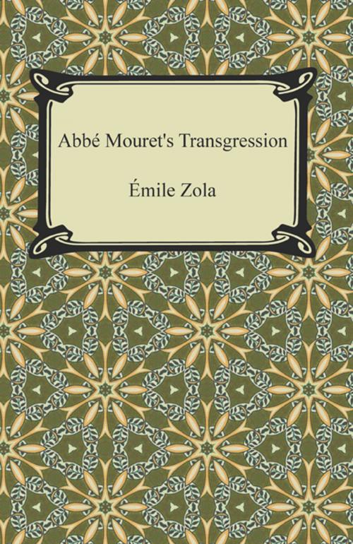 Cover of the book Abbe Mouret's Transgression by Emile Zola, Neeland Media LLC