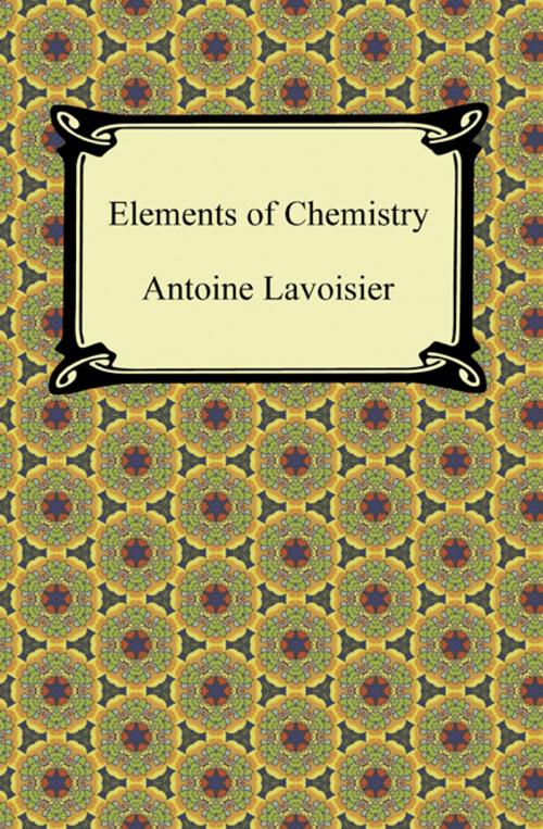 Cover of the book Elements of Chemistry by Antoine Lavoisier, Neeland Media LLC