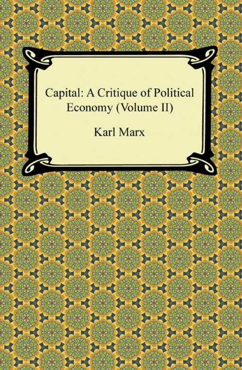 Cover of the book Capital: A Critique of Political Economy (Volume II) by Karl Marx, Neeland Media LLC