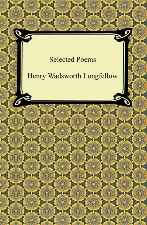 Cover of the book Selected Poems by Henry Wadsworth Longfellow, Neeland Media LLC