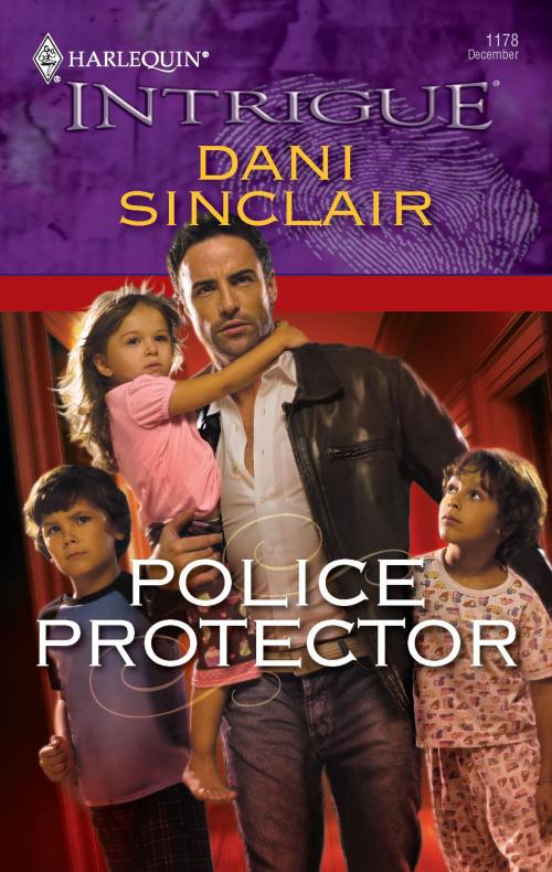 Cover of the book Police Protector by Dani Sinclair, Harlequin