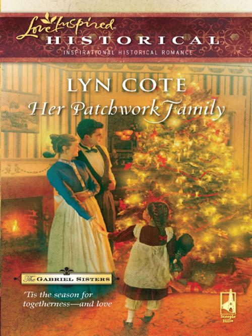 Cover of the book Her Patchwork Family by Lyn Cote, Steeple Hill