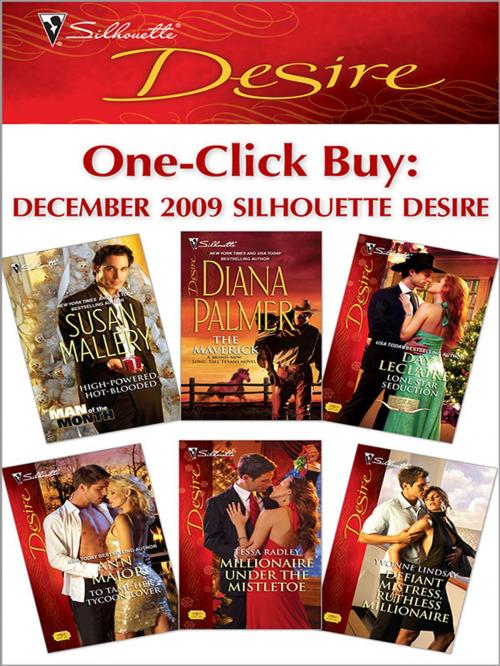 Cover of the book One-Click Buy: December 2009 Silhouette Desire by Susan Mallery, Diana Palmer, Day Leclaire, Ann Major, Tessa Radley, Yvonne Lindsay, Silhouette