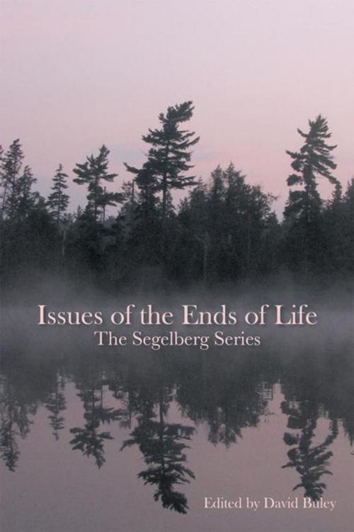 Cover of the book Issues of the Ends of Life by , Trafford Publishing