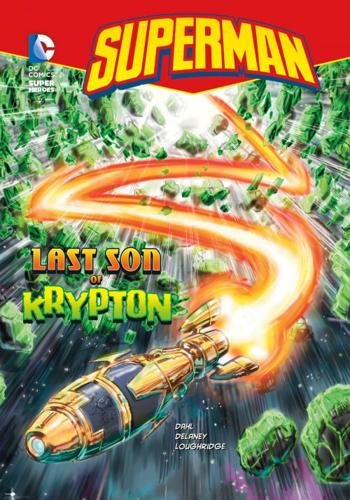 Cover of the book Last Son of Krypton by Michael Dahl, Capstone