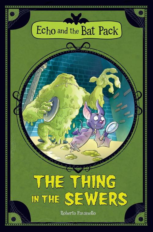 Cover of the book The Thing In the Sewers by Roberto Pavanello, Capstone
