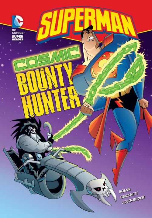 Cover of the book Cosmic Bounty Hunter by Blake A. Hoena, Capstone