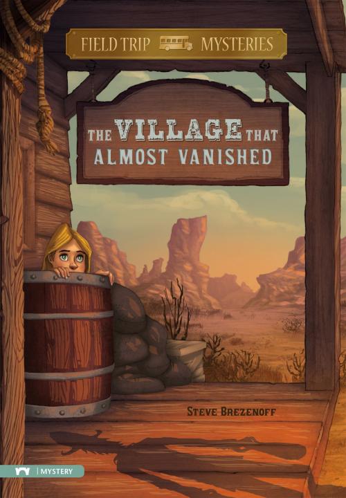 Cover of the book Field Trip Mysteries: The Village That Almost Vanished by Steve Brezenoff, Capstone