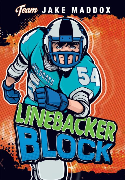 Cover of the book Jake Maddox: Linebacker Block by Jake Maddox, Capstone