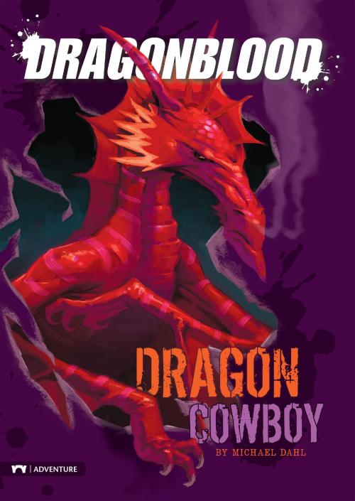 Cover of the book Dragonblood: Dragon Cowboy by Michael Dahl, Capstone