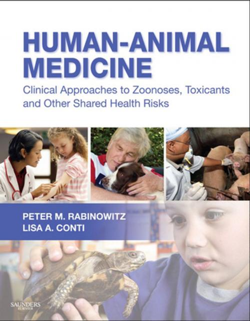 Cover of the book Human-Animal Medicine - E-Book by Peter M. Rabinowitz, MD, MPH, Lisa A. Conti, DVM, MPH, DACVPM, CEHP, Elsevier Health Sciences