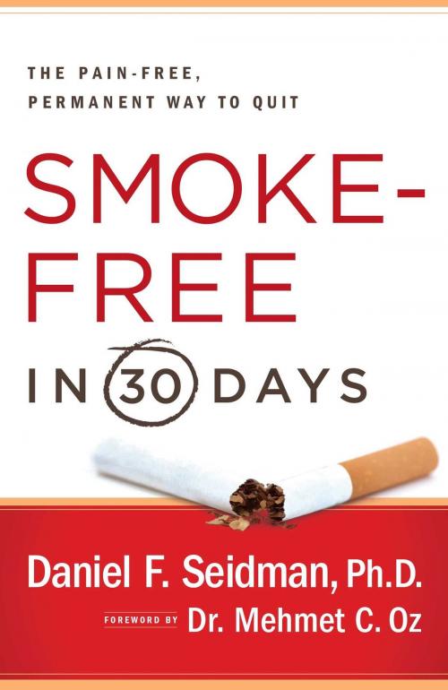 Cover of the book Smoke-Free in 30 Days by Daniel F. Seidman, Ph.D., Touchstone