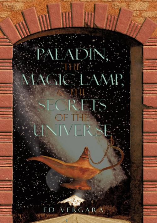 Cover of the book Paladín, the Magic Lamp, & the Secrets of the Universe by Ed Vergara, iUniverse