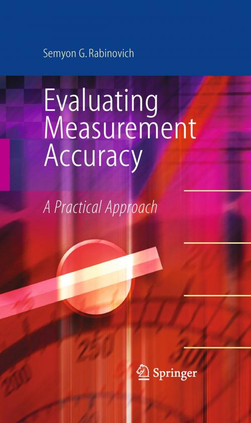 Cover of the book Evaluating Measurement Accuracy by Semyon G. Rabinovich, Springer New York