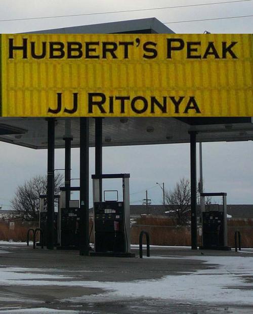 Cover of the book Hubbert's Peak by JJ Ritonya, JJ Ritonya