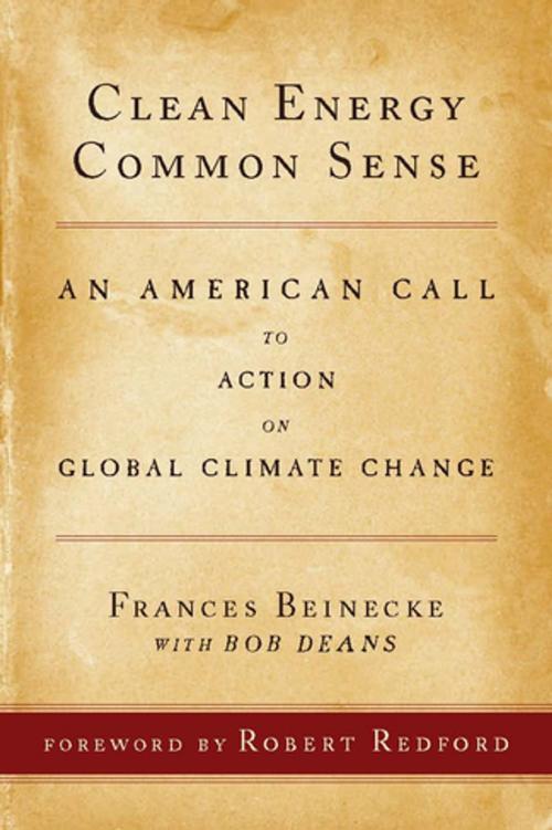 Cover of the book Clean Energy Common Sense by Frances Beinecke, Rowman & Littlefield Publishers