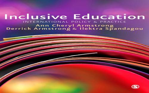 Cover of the book Inclusive Education by Ann Cheryl Armstrong, Derrick Armstrong, Ilektra Spandagou, SAGE Publications
