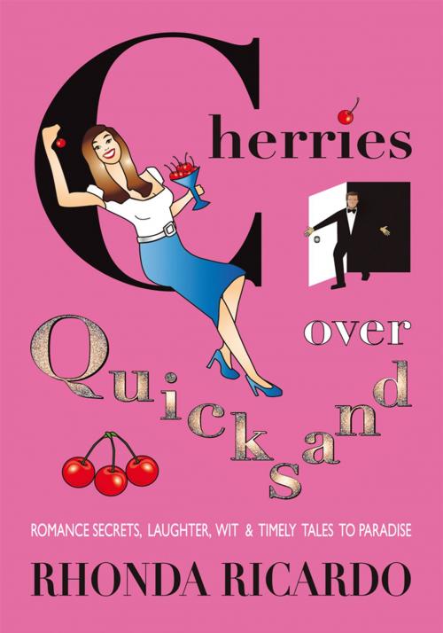 Cover of the book Cherries over Quicksand by Rhonda Ricardo, AuthorHouse
