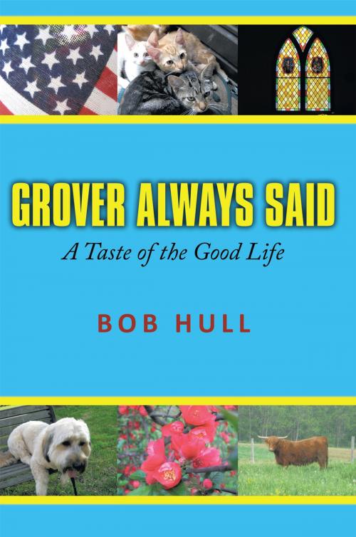 Cover of the book Grover Always Said by Bob Hull, AuthorHouse