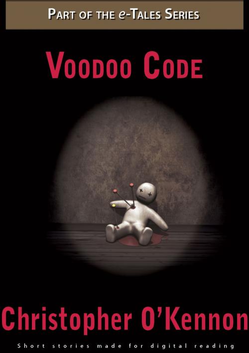 Cover of the book Voodoo Code by Christopher O'Kennon, Red Shirt Media