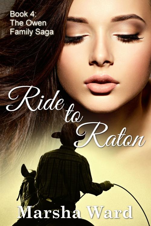 Cover of the book Ride to Raton by Marsha Ward, Marsha Ward