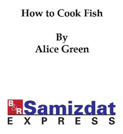Cover of the book How to Cook Fish (c. 1900) by Alice Green, B&R Samizdat Express