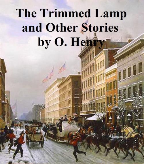 Cover of the book The Trimmed Lamp and Other Stories of the Four Million by O. Henry, Samizdat Express