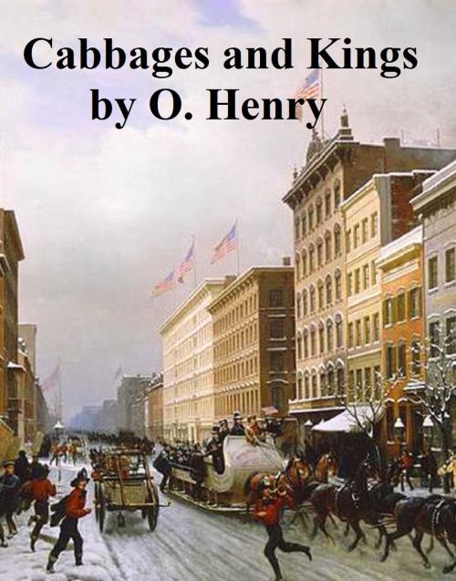 Cover of the book Cabbages and Kings by O. Henry, Samizdat Express