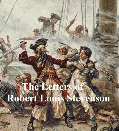 Cover of the book The Letters of Robert Louis Stevenson, both volumes in a single file by Robert Louis Stevenson, Samizdat Express