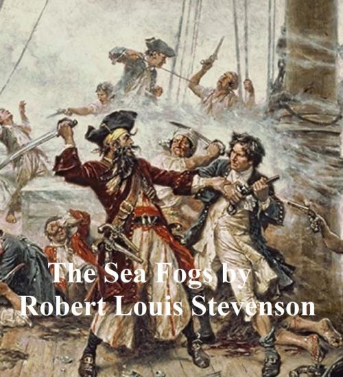 Cover of the book The Sea Fogs, a short story by Robert Louis Stevenson, Samizdat Express