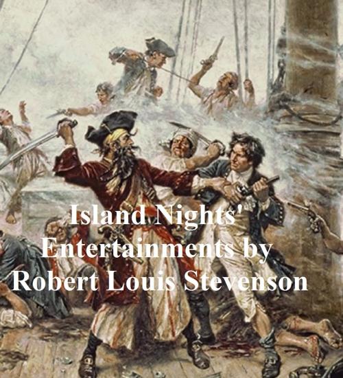 Cover of the book Island Nights' Entertainments by Robert Louis Stevenson, Samizdat Express