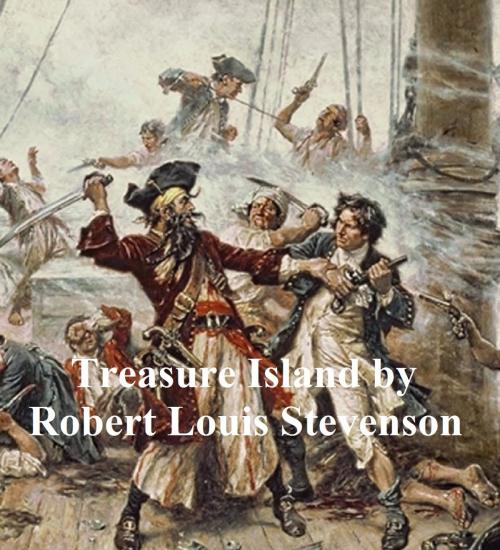Cover of the book Treasure Island, Illustrated by Robert Louis Stevenson, Seltzer Books