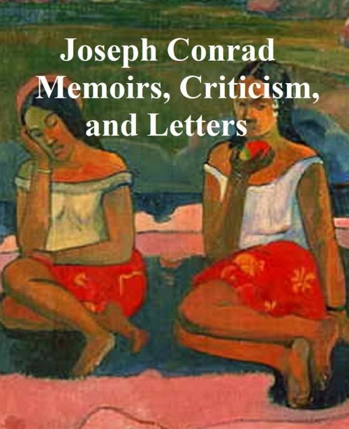 Cover of the book Joseph Conrad: 5 books of memoirs and essays by Joseph Conrad, Seltzer Books
