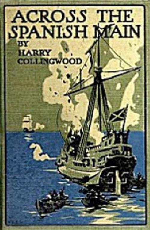 Cover of the book The Pirate Slaver, a Story of the West African Coast by Harry Collingwood, B&R Samizdat Express