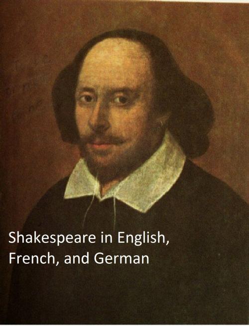 Cover of the book Shakespeare's Works, Trilingual Edition (in English with line Numbers and in French and German translations)) by William Shakespeare, B&R Samizdat Express