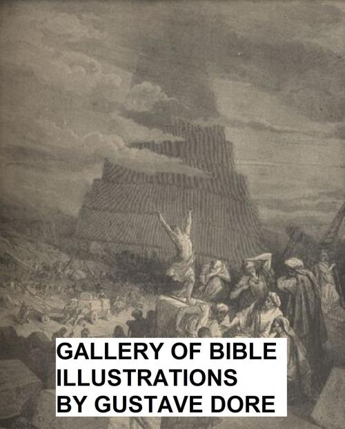 Cover of the book The Dore Bible Gallery (Illustrated) by Gustave Dore, B&R Samizdat Express