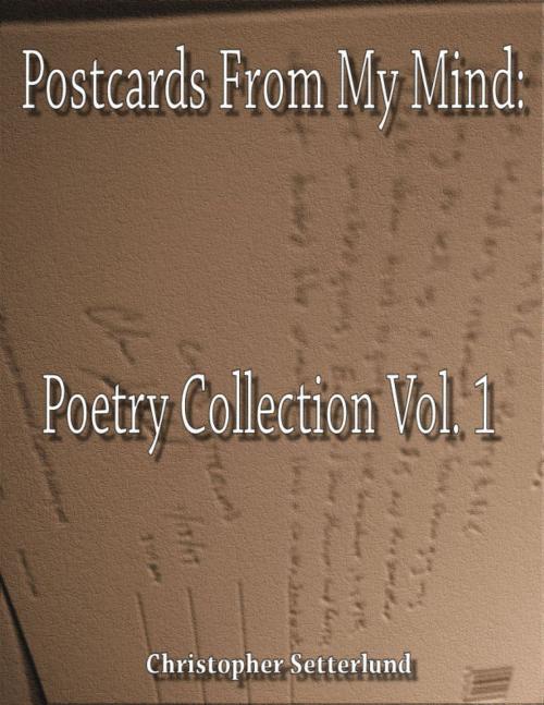 Cover of the book Postcards From My Mind by Christopher Setterlund, Christopher Setterlund