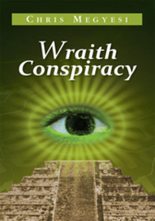 Cover of the book Wraith Conspiracy by Chris Megyesi, Xlibris US