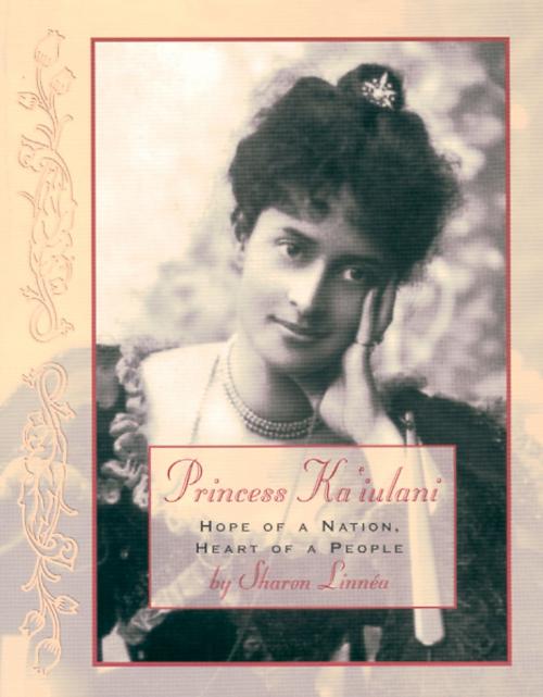 Cover of the book Princess Ka'iulani by Linnea, Sharon, Eerdmans Publishing
