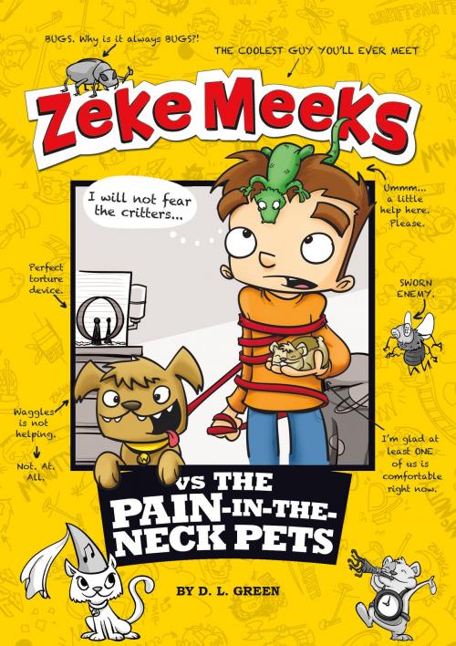Cover of the book Zeke Meeks vs the Pain-in-the-Neck Pets by D.L. Green, Capstone