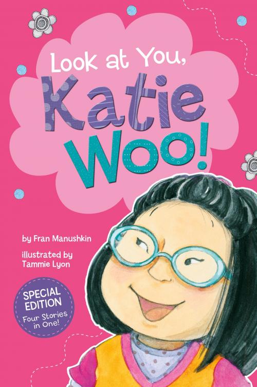 Cover of the book Look at You, Katie Woo! by Fran Manushkin, Capstone