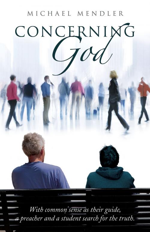 Cover of the book Concerning God by Michael Mendler, Word Alive Press