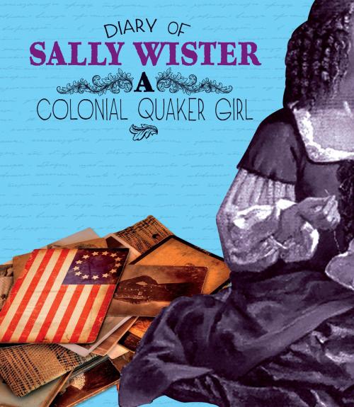 Cover of the book Diary of Sally Wister by Sally Wister, Capstone