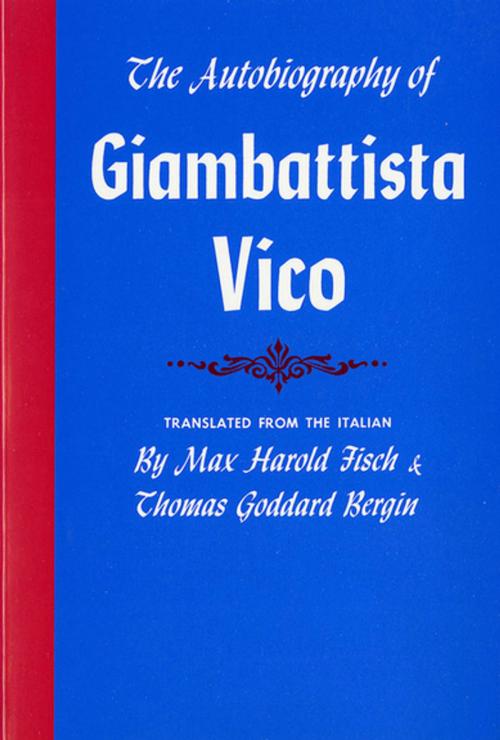 Cover of the book The Autobiography of Giambattista Vico by Giambattista Vico, Cornell University Press