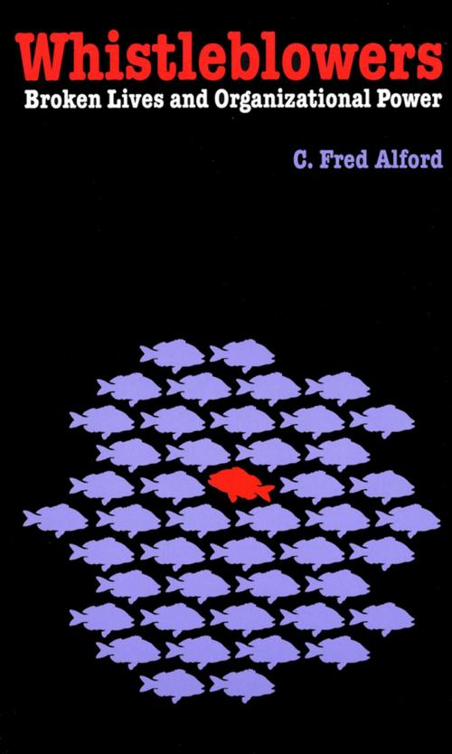 Cover of the book Whistleblowers by C. Fred Alford, Cornell University Press